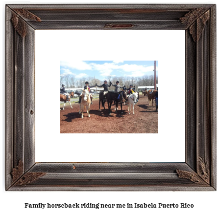 family horseback riding near me in Isabela, Puerto Rico